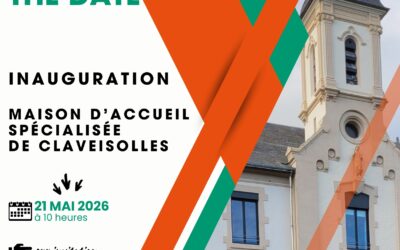 [À VOS AGENDAS !] Le 21 mai, inauguration de la Maison d&rsquo;Accueil Spécialisée de Claveisolles